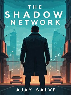 cover image of The Shadow Network by Ajay Salve